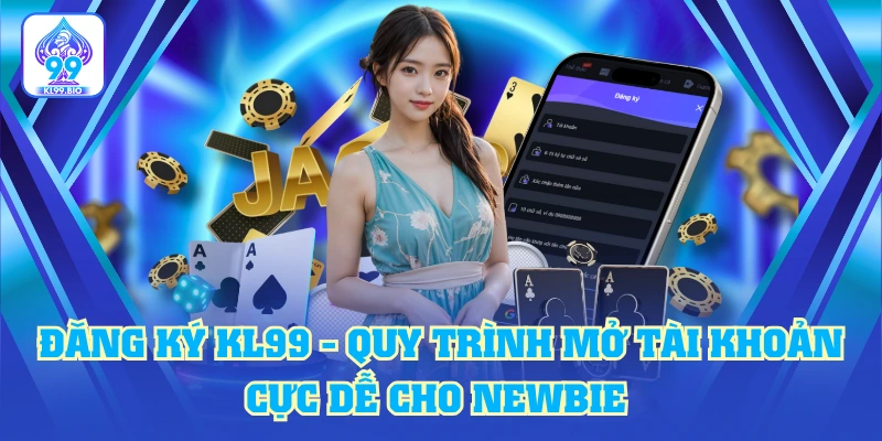 Đăng Ký KL99