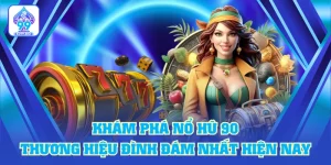 Khám Phá Nổ Hũ 90