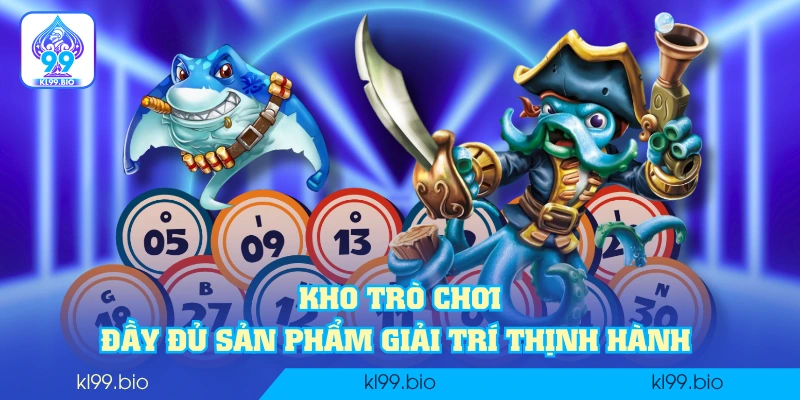 Kho trò chơi đầy đủ sản phẩm giải trí thịnh hành Kho trò chơi đầy đủ sản phẩm giải trí thịnh hành