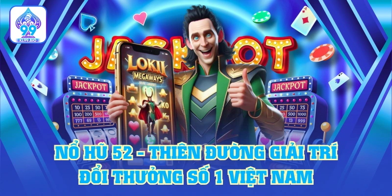 Nổ Hũ 52