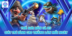 Thế Giới Bắn Cá H5
