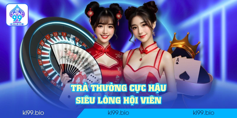 Trả thưởng cực hậu, siêu lòng hội viên Trả thưởng cực hậu, siêu lòng hội viên